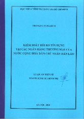 Luận án Kiểm soát rủi ro tín dụng tại các ngân hàng thương mại của nước cộng hoà dân chủ nhân dân Lào